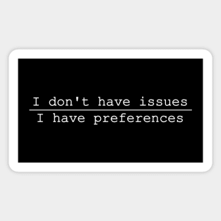 issues preferences Sticker